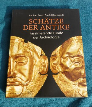 gebrauchtes Buch – Hildebrandt, Frank; Faust – Schätze der Antike - Faszinierende Funde der Archäologie