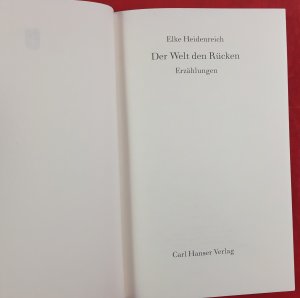 gebrauchtes Buch – Elke Heidenreich – Der Welt den Rücken : Erzählungen