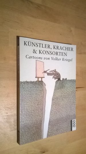 Künstler, Kracher & Konsorten - Cartoons von Volker Kriegel