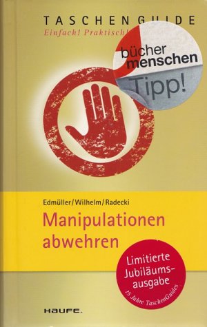 gebrauchtes Buch – Dr. Andreas Edmüller – MANIPULATIONEN ABWEHREN - LIMITIERTE JUBILÄUMSAUSGABE