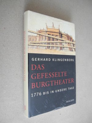 gebrauchtes Buch – Gerhard Klingenberg – Das gefesselte Burgtheater - 1776 bis in unsere Tage