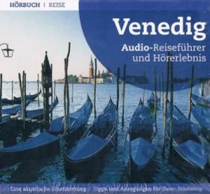 neues Hörbuch – Venedig Audio-Reiseführer 1 CD