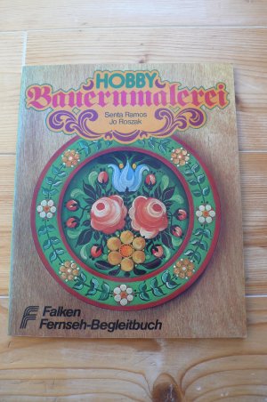 gebrauchtes Buch – Ramos, Senta; Roszak – Hobby Bauernmalerei