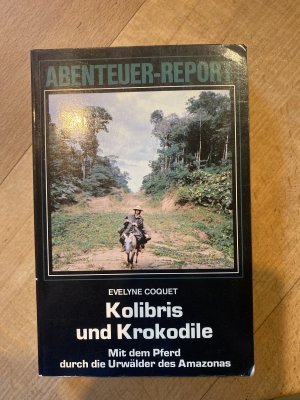 Kolibris und Krokodile: