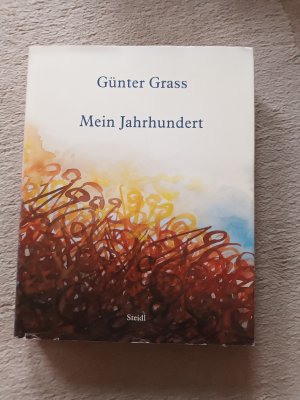 gebrauchtes Buch – Günter Grass – Mein Jahrhundert - Ausgabe mit Aquarellen