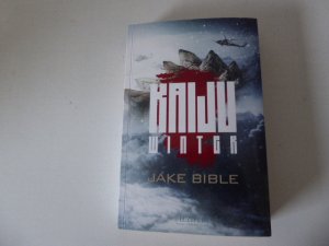 gebrauchtes Buch – Jake Bible – Kaiju Winter. Roman. TB