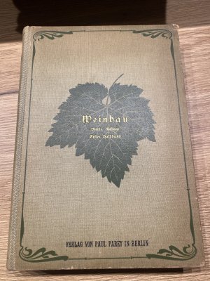 Handbuch des Weinbaues - Erster Halbband / Vierte Auflage neubearbeitet