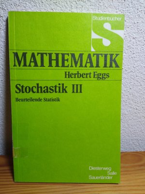 gebrauchtes Buch – Herbert Eggs – Stochastik III: Beurteilende Statistik