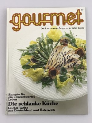 gebrauchtes Buch – Johann Willsberger – Gourmet - Das internationale Magazin für gutes Essen - 67 - Die schlanke Küche