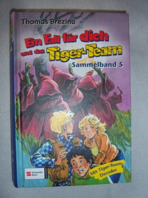 gebrauchtes Buch – Thomas Brezina – Ein Fall für dich und das Tiger-Team -  SB 5