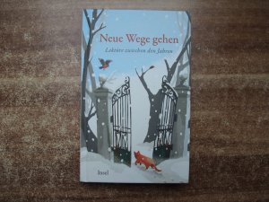 gebrauchtes Buch – Clara Paul – Neue Wege gehen - Lektüre zwischen den Jahren 2022 | Der ideale Begleiter in das neue Jahr | Im handlichen Format