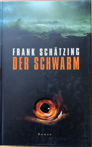 gebrauchtes Buch – Frank Schätzing – Der Schwarm