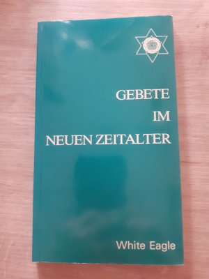 Gebete im Neuen Zeitalter