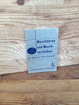 Musikhören und Musikverstehen (Musikbibliothek Ahrens, Nr. 10)