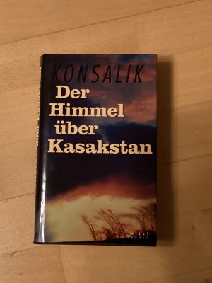 gebrauchtes Buch – Konsalik – Der Himmel über Kasakstan