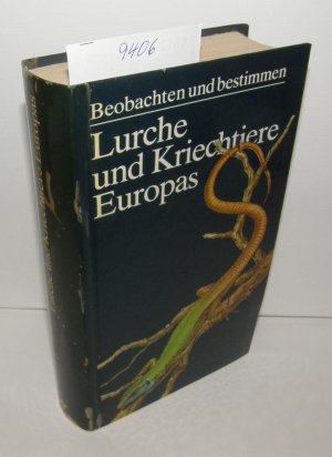 Lurche und Kriechtiere Europas