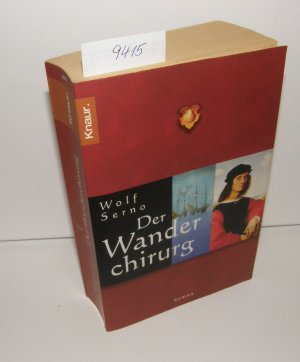 gebrauchtes Buch – Wolf Serno – Der Wanderchirurg