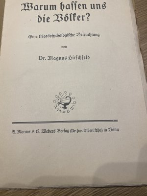 Warum hassen uns die Völker - Eine kriegspsychologische Betrachtung ORIGINALAUSGABE