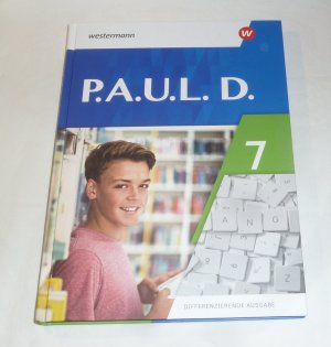 P.A.U.L. D. - Differenzierende Ausgabe 2021 - Schülerbuch 7 keine Eintragungen, leichte Gebrauchsspuren