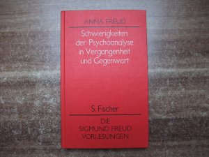 Schwierigkeiten der Psychoanalyse in Vergangenheit und Gegenwart