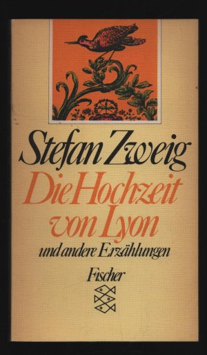 gebrauchtes Buch – Stefan Zweig – Die Hochzeit von Lyon /Und andere Erzählungen