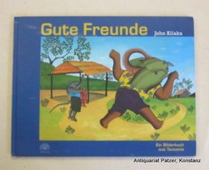 gebrauchtes Buch – John Kilaka – Gute Freunde