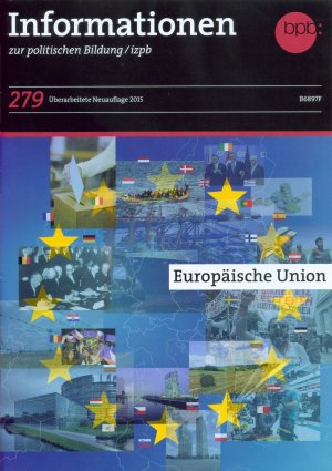 gebrauchtes Buch – Informationen zur politischen Bildung, Heft 279 - Europäische Union