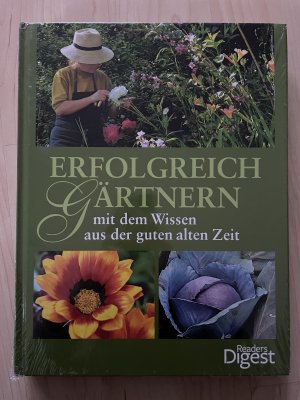 neues Buch – Erfolgreich gärtnern mit dem Wissen aus der guten alten Zeit