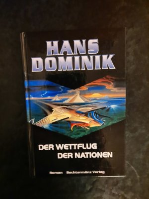 gebrauchtes Buch – Hans Dominik – Der Wettflug der Nationen