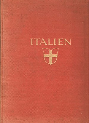 Italien. Baukunst und Landschaft., Geleitwort von Wilhelm von Bode.