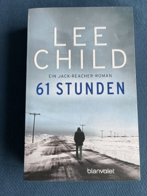 gebrauchtes Buch – Lee Child – 61 Stunden - Ein Jack-Reacher-Roman