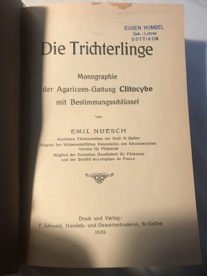 Die Trichterlinge. Monographie der Agariceen-Gattung Clitocybe mit Bestimmungsschlüssel.