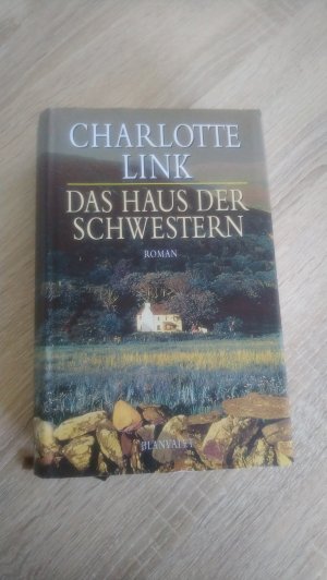 gebrauchtes Buch – Link, Charlotte – Das Haus der Schwestern