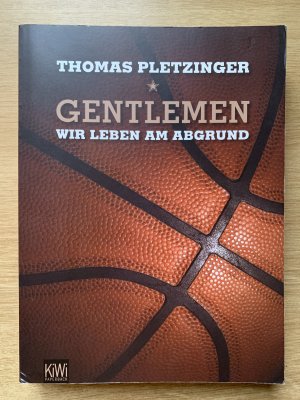 gebrauchtes Buch – Thomas Pletzinger – Gentlemen, wir leben am Abgrund - Eine Saison im deutschen Profi-Basketball