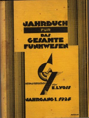 Jahrbuch für das gesamte Funkwesen - 1. Jahrgang 1924