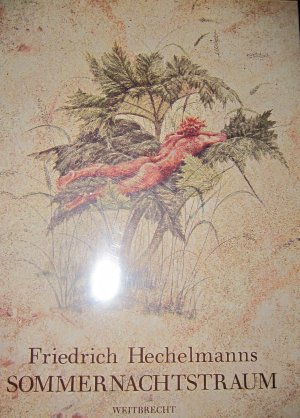 gebrauchtes Buch – Friedrich Hechelmann – Sommernachtstraum