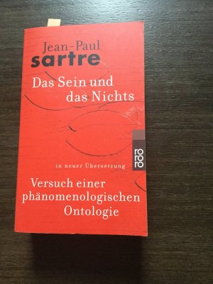 Das Sein und das Nichts in neuer Übersetzung, Versuch einer phänomenologischen Ontologie