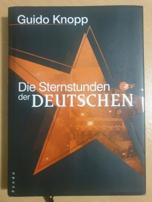 Die Sternstunden der Deutschen