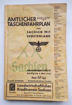 Amtlicher Taschenfahrplan für Sachsen mit Sudetenland. Jahresfahrplan 1942/43. Gültig ab 4. Mai 1942