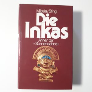 Die Inkas - Ahnen der Sonnensöhne