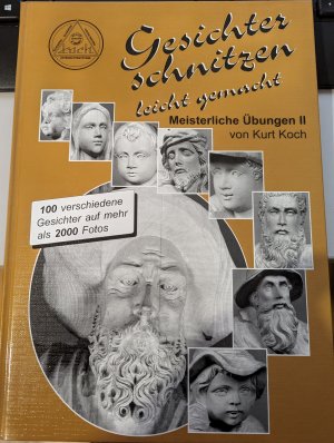 Das Schnitzerbuch - Meisterliche Übungen. Anatomie - Gesichter schnitzen. Gesichterstudien für Holzbildhauer