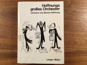 gebrauchtes Buch – Gerald Hoffnung – Hoffnungs großes Orchester