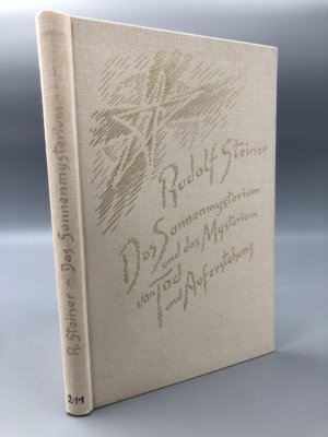 antiquarisches Buch – Rudolf Steiner – Das Sonnenmysterium und das Mysterium von Tod und Auferstehung. Exoterisches und eosterisches Christentum. Zwölf Vorträge, gehalten gehalten 1922 in verschiedenen Städten. Bibliographie-Nr. 211. ERSTAUFLAGE in dieser Zusammenstellung.