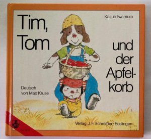 Tim, Tom und der Apfelkorb