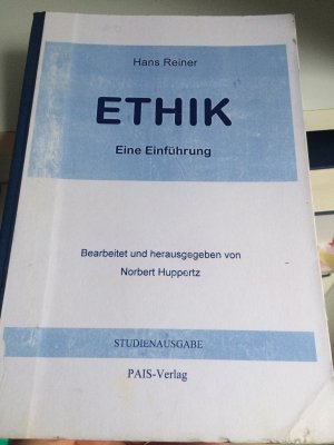 Ethik.  Eine Einführung. Bearbeitet und herausgegeben von Norbert Huppertz    (=  Studienausgabe)