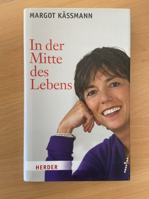 gebrauchtes Buch – Margot Kässmann – In der Mitte des Lebens