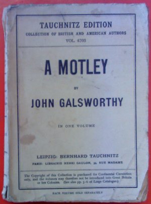 A Motley - In one volume. Collection of British Authors - Tauchnitz edition - Volume 4203