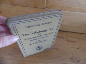 Der Nibelunge Not in Auswahl und mittelhochdeutsche Grammatik mit kurzem Wörterbuch