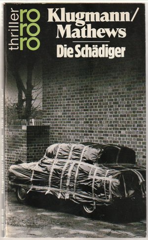 gebrauchtes Buch – Klugmann, Norbert; Mathews – Die Schädiger