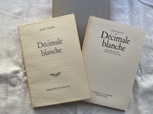 Jean Daive: Décimale blanche. Poème. [Faksimile von Celans Exemplar der Ausgabe Mercure de France 1967 samt Celans handschriftlicher Übersetzung; und:] […]